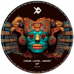 Crime Level Money EP