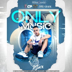Only Music Mixed By Djack