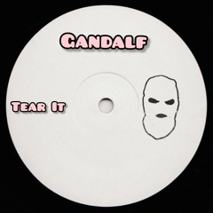 Gandalf - Tear It
