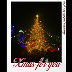 Xmas for you