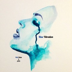 Blue Vibration (Prod. STIX)