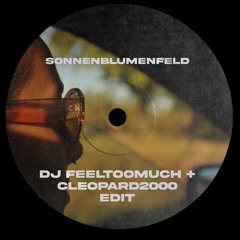 Nand - Sonnenblumenfeld (DJ FEELTOOMUCH & Cleopard2000 Edit)
