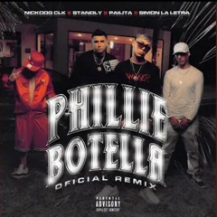 Phillie y Botella (Remix) - NICKOOG CLK & SIMON LA LETRA & PAILITA & STANDLY