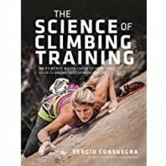 (PDF)(Read) The Science of Climbing Training: An evidence-based guide to improving your climbing per