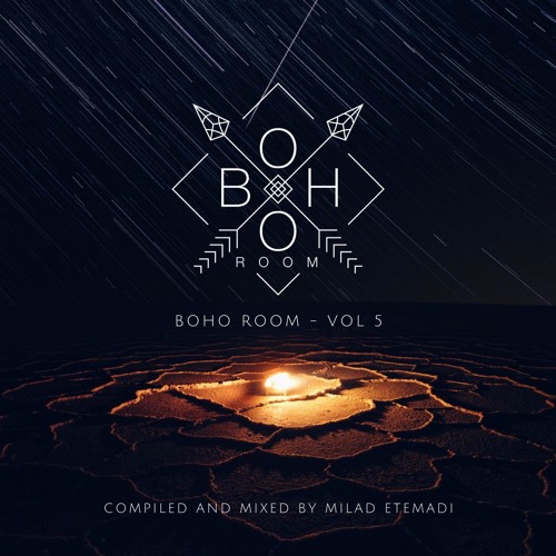 BOHO ROOM - VOL 5 (Compiled and mixed by Milad Etemadi)