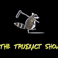 TruExact Show - Ep 199 BARTENDER, I'LL HAVE ANOTHER...