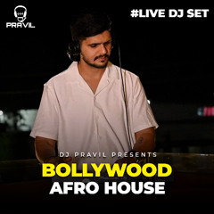 Dj Pravil - Bollywood Afro House X Indo House Mix 2025