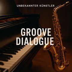 Groove Dialogue