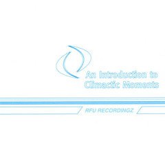 An Introduction To Climactic Moments Mixed By M@rt!n-J