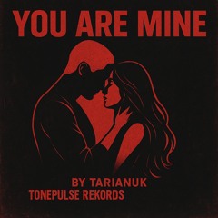You Are Mine ( Hard Techno Remix) (Remastered)
