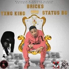 Bricks (Ft. Status BG)