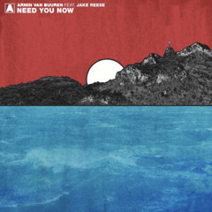 Armin van Buuren, Jake Reese - Need You Now (Maxym Remix)