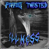 Download Video: PRYZD X TW!STY - ILLNESS [FREE DL]