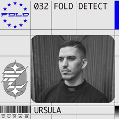 DETECT [032] - URSULA