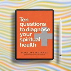 Ten Questions to Diagnose Your Spiritual Health. Gratis Ebook [PDF]