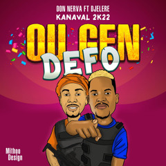 DON NERVA ft DJELERE - Kanaval 2022 - ou gen defo