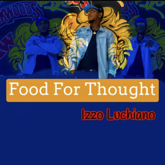 Izzo Luchiano - Food For Thought