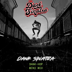 DANK-HOP MINI MIX