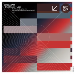 Premiere: Zuccasam - Don't Know (Luke Brancaccio Remix) [Music To Die For]