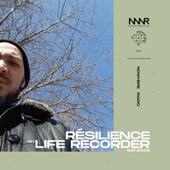 Resilience: Life Recorder  | Nowhere Radio 27.03.2021
