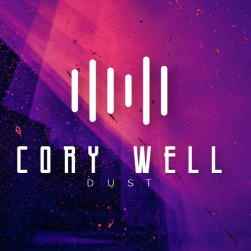 Cory Well - Dust