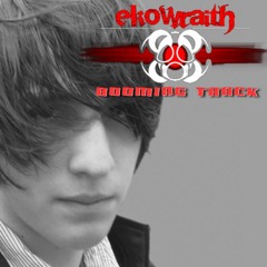 Ekowraith - Booming Track - Extended