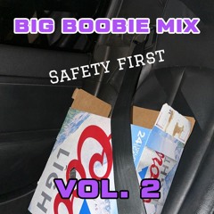 Big Boobie Mix Vol. 2 (Bass House Edition)