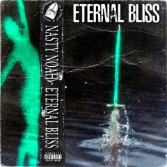Eternal Bliss (PROD: MAGIGRAVIS)
