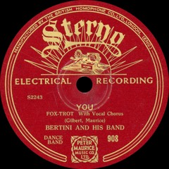 Bertini and his Band - You - 1932