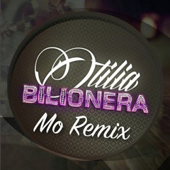 Otilia - Bilionera ( MO Remix )