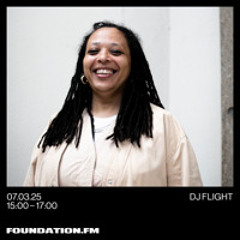 dj flight - 07.03.2025 - foundation.fm