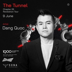 DANGQUOC - 1900 The Tunnel #26 REVELATION TOUR