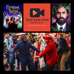 That Film Stew Ep 612 - Christmas Karma (Review)