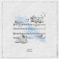 Michael FK - Ethereal