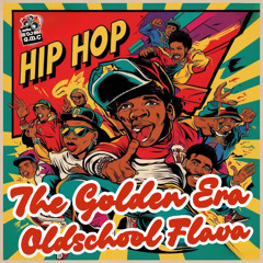 The Golden Era - Oldschool Flava!