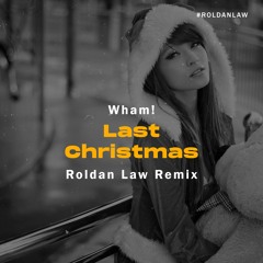 Wham! - Last Christmas (Roldan Law Remix) | Car Music 2020 | Slap House 2021