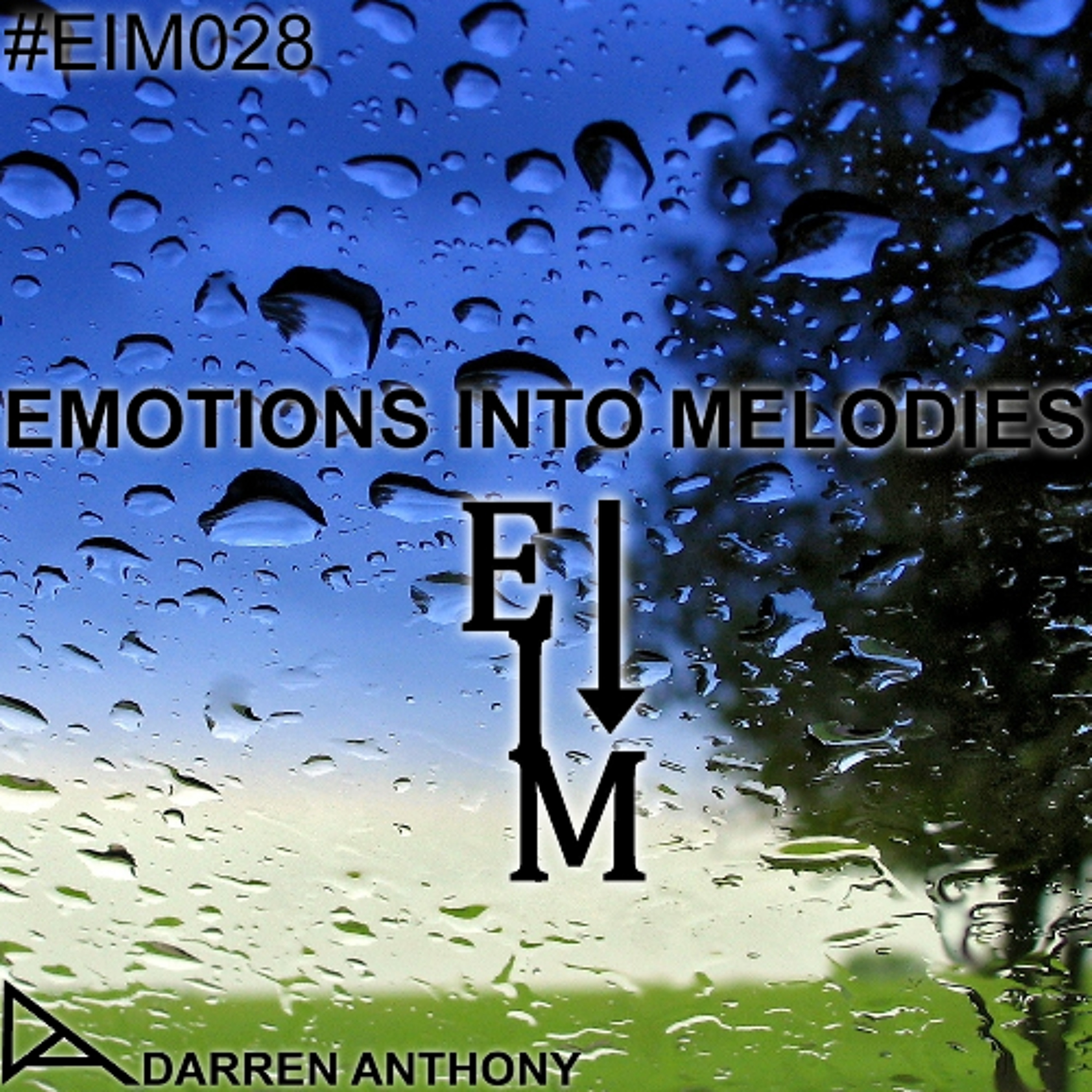 Emotions Into Melodies - Episode 028 episode artwork