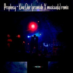 The PropheC - Kina Chir (Remix)