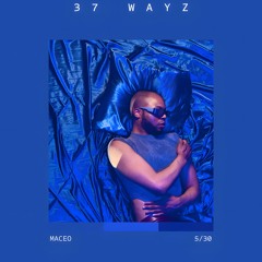 37 WAYZ