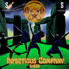 Infectious Company Ep036