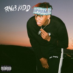 Rag3 Kidd (Prod. Trademark)
