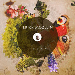 Erick Mozllin - Tugan [Tibetania Records]