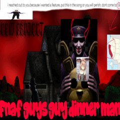 Fnaf Guys Guy Dinner Man