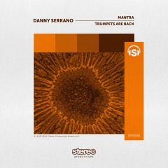 Danny Serrano - Trumpets Are Back (Original Mix)