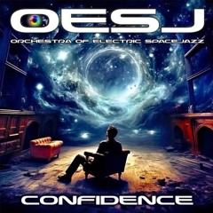 CONFIDENCE by OESJ feat joerxworx