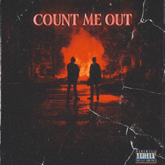 Count Me Out Ft Ramisnotfaded