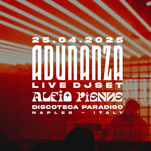 Alfio Pienne Live From Adunanza Party @ Discoteca Paradiso (IT) - April 25th 2025
