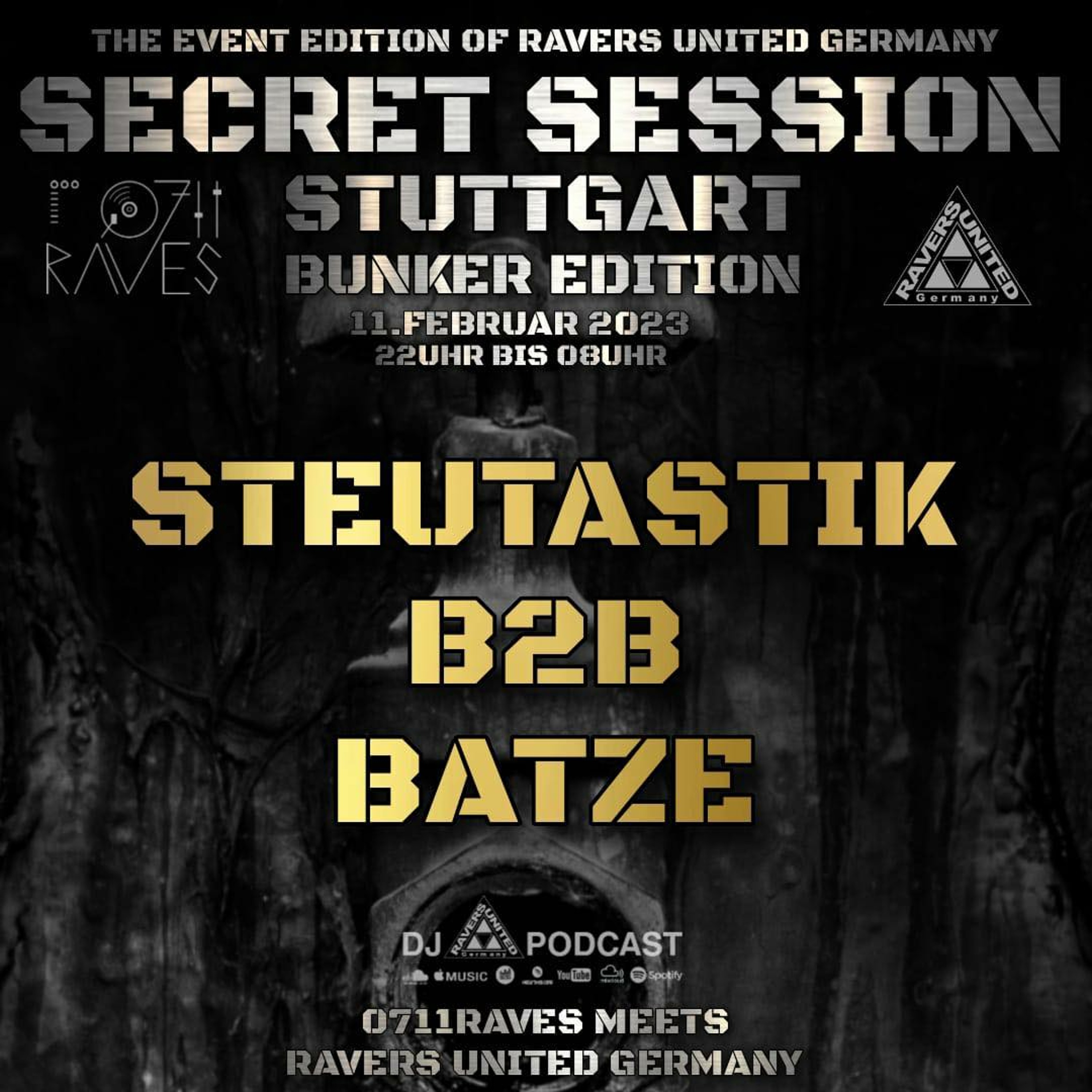 STEUTASTIK B2B BATZE | SECRET SESSION - BUNKER EDITION | 0711 RAVES & R.U.G