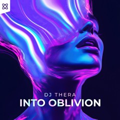 Dj Thera - Into Oblivion