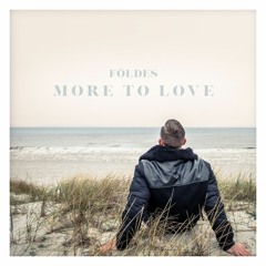 Premiere | Földes - More To Love
